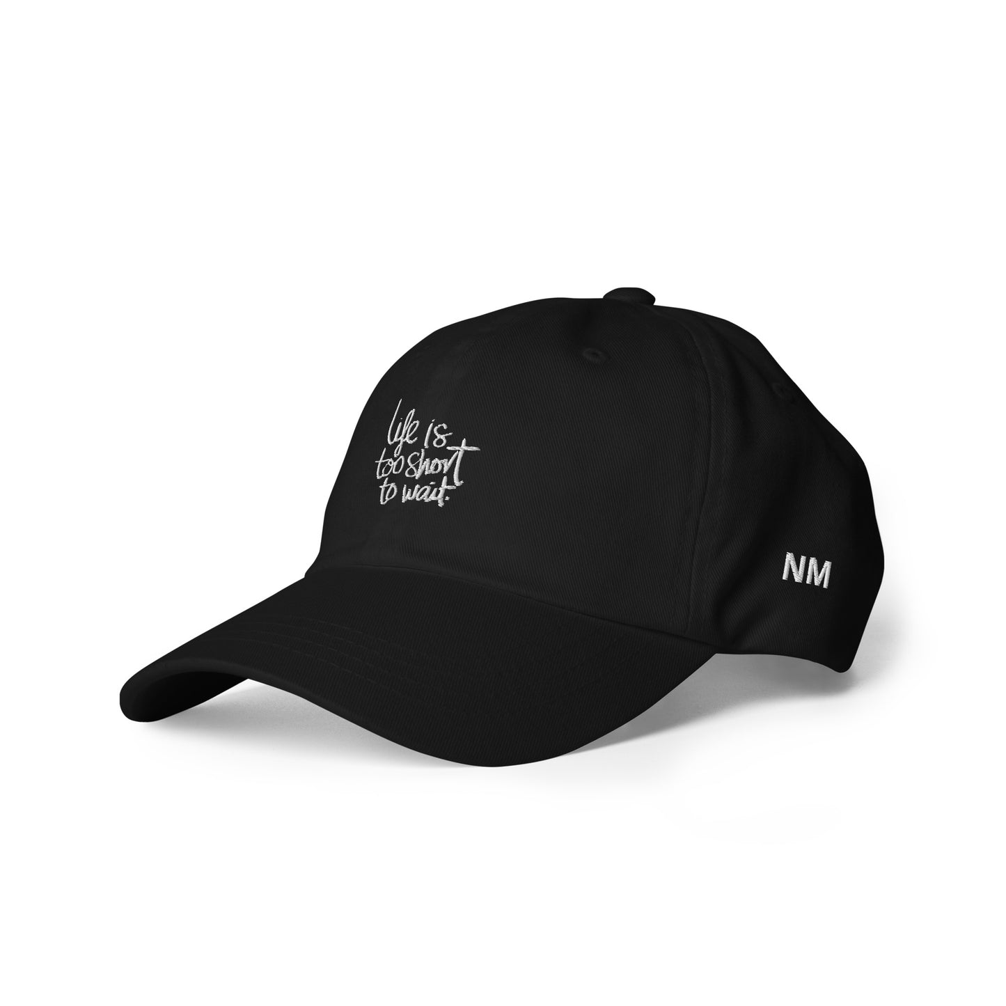 Casquette "LIFE IS TOO SHORT"