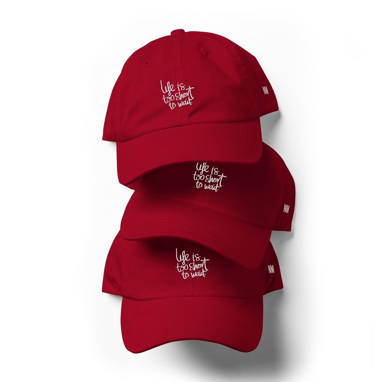 Casquette "LIFE IS TOO SHORT"