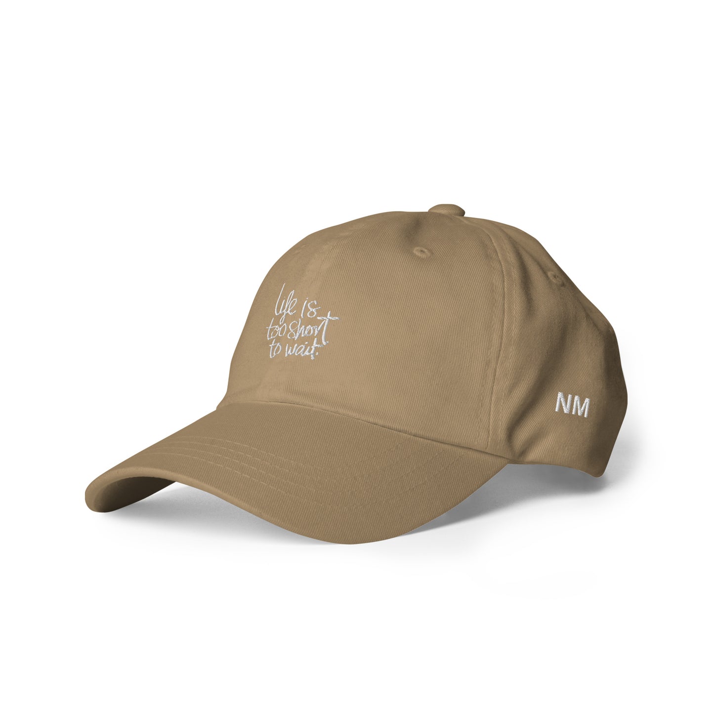 Casquette "LIFE IS TOO SHORT"