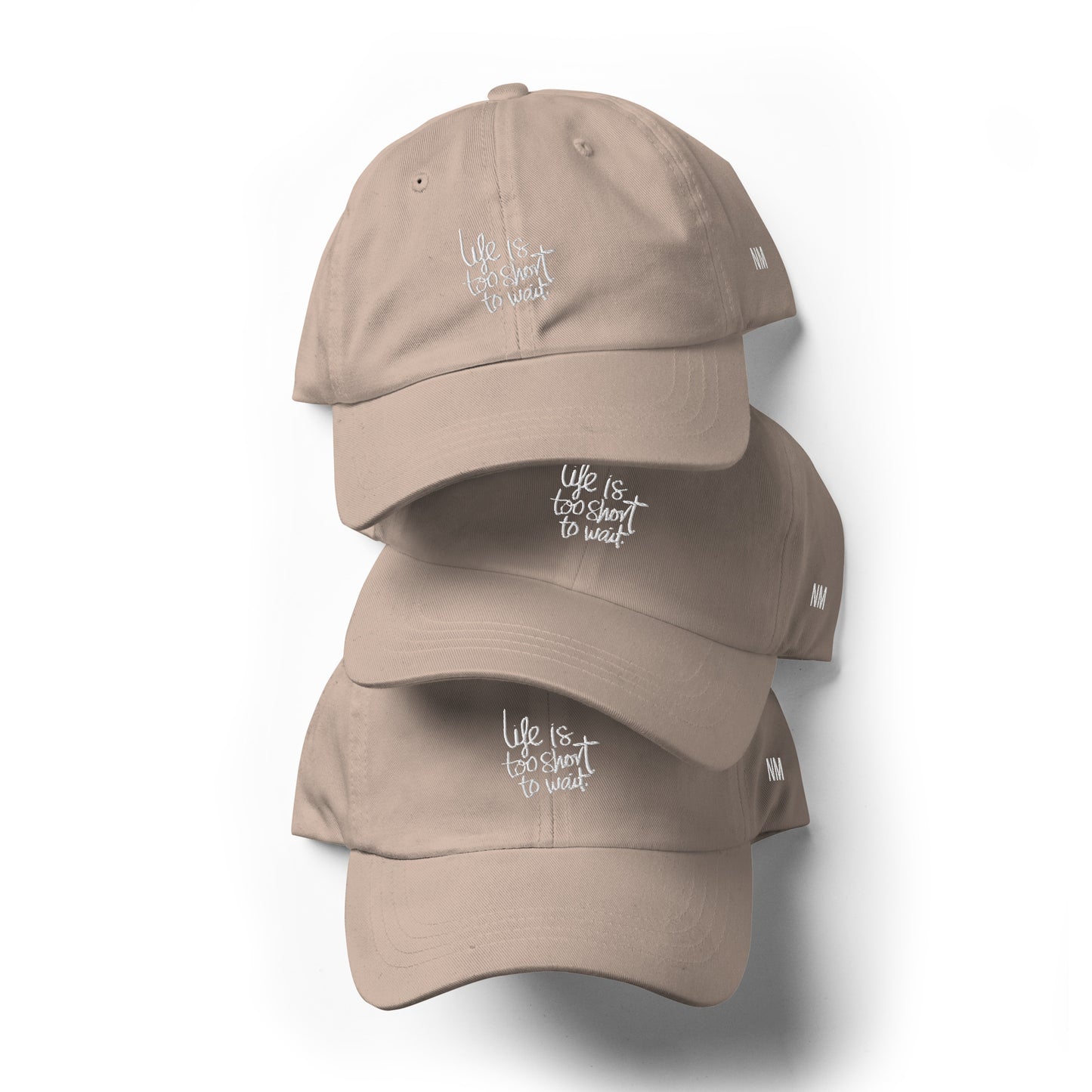 Casquette "LIFE IS TOO SHORT"